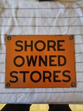 Original  Porcelain Sign SHORE OWNED STORES Food  picture